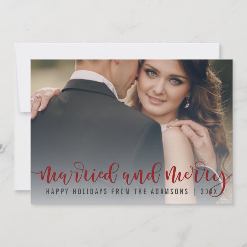 Married And Merry Red Calligraphy  Newlywed Photo Holiday Card