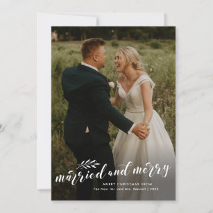 Married and Merry Script Wedding Photo Christmas Holiday Card