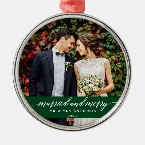 Married and Merry Wedding Calligraphy Green Metal Ornament