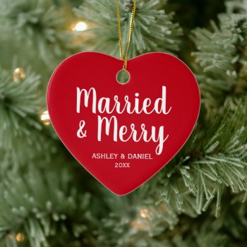 Married And Merry Wedding Christmas Heart R&w Ceramic Ornament by HappyMemoriesPaperCo at Zazzle