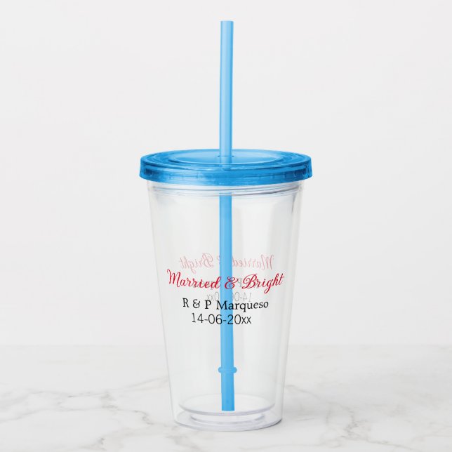 Married & bright add couple name wedding add date  acrylic tumbler (Front)