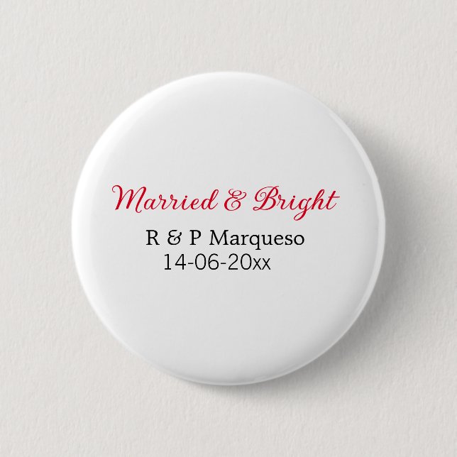 Married & bright add couple name wedding add date  button (Front)