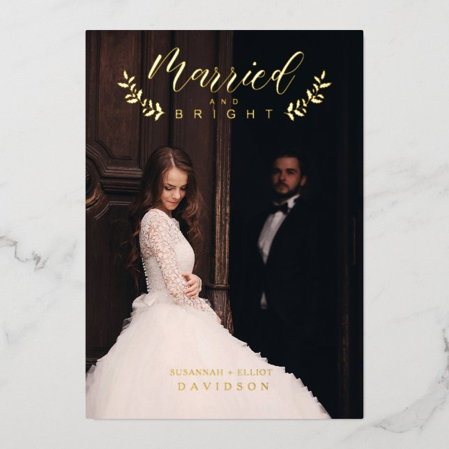 Married & Bright Christmas Newlyweds Personalized Foil Holiday Card (Front)