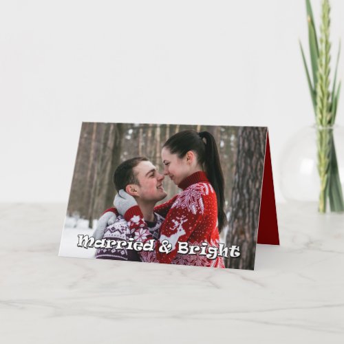 Married  Bright Newlywed Christmas Photo Card