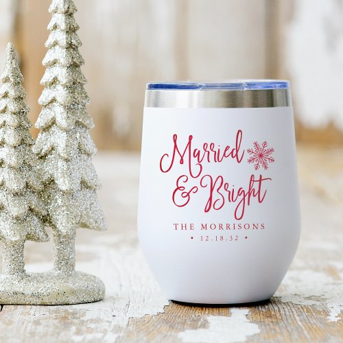 Married  Bright  Newlywed Holiday Thermal Wine Tumbler