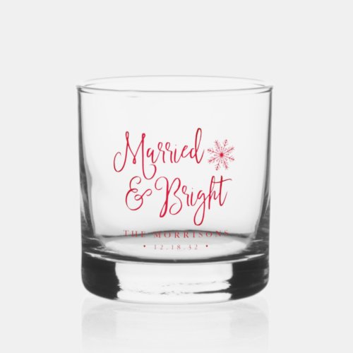 Married  Bright  Newlywed Holiday Whiskey Glass