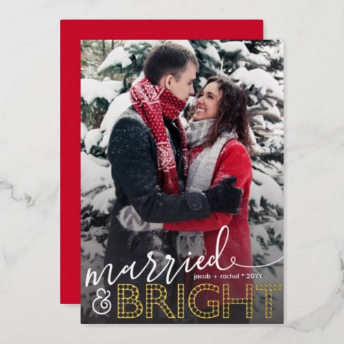 Married  BRIGHT Overlay Christmas Photo Foil Holiday Card