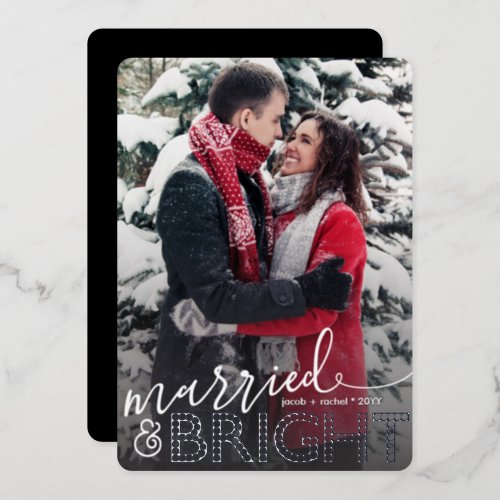 Married  BRIGHT Overlay Christmas Photo Silver Foil Holiday Card