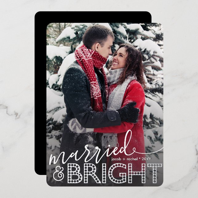 Married & BRIGHT Overlay Christmas Photo Silver Foil Holiday Card (Front/Back)