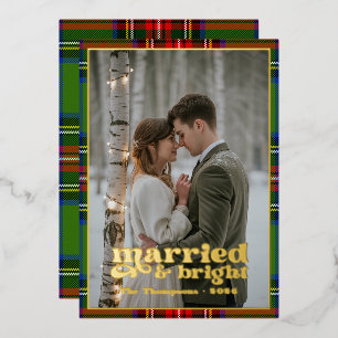 Married & Bright Tartan Plaid Newlyweds Christmas Foil Holiday Card