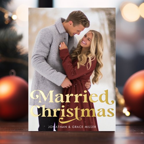 Married Christmas Classic Traditional Typography Foil Holiday Card