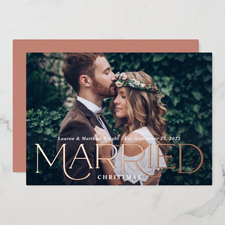 Married Christmas Elegant Rose Gold Wedding Photo Foil Holiday Card ...