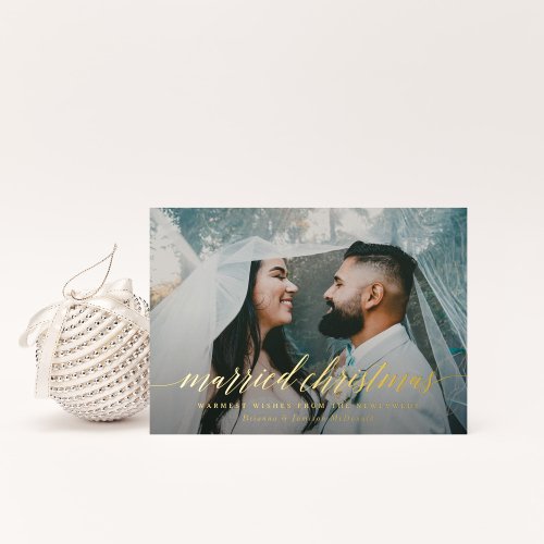 Married Christmas Newlywed Photo Foil Holiday Card