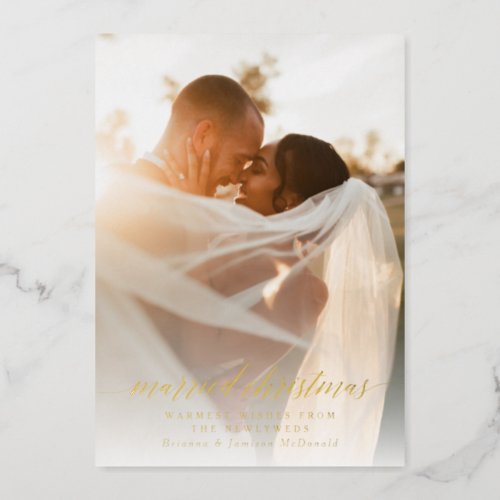 Married Christmas Newlywed Photo White Gradient Foil Holiday Card