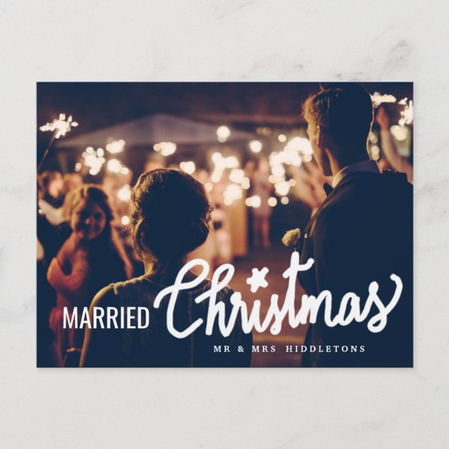 Married Christmas White Handwritten Script Photo Holiday Postcard (Front)