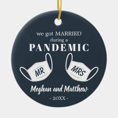 MARRIED During a Pandemic Christmas masks Ceramic Ornament