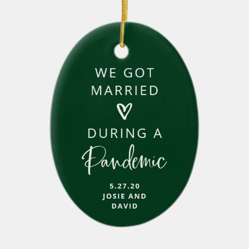 Married During a Pandemic  Green with Photo Back Ceramic Ornament