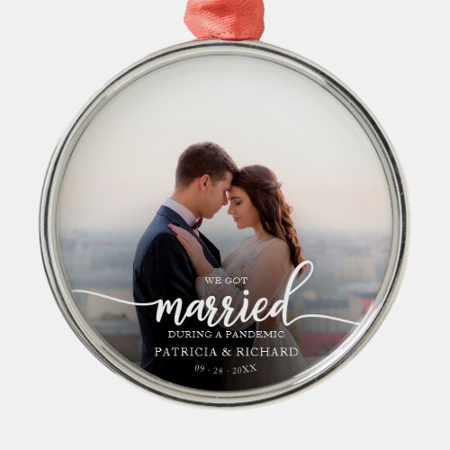 Married During a Pandemic Photo Elegant Script Metal Ornament