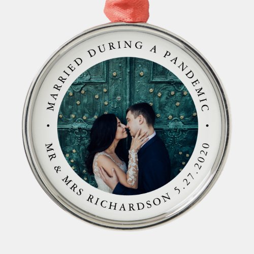 Married During Pandemic  Black and White Photo Metal Ornament