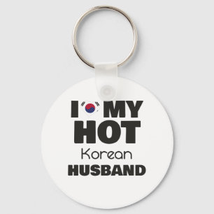 Married Hot Korea Man I Love My Hot Korean Husband Keychain