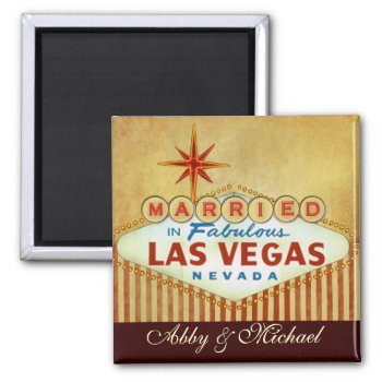 Married In Fabulous Las Vegas Magnet by perfectwedding at Zazzle