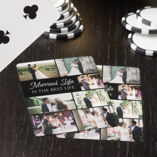 Married Life is the Best Life Photo Collage Poker Cards