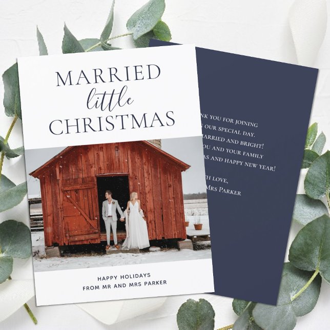 Married Little Christmas Blue Script Modern Photo Holiday Card (Creator Uploaded)