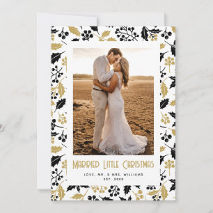 Married Little Christmas Holly Newlywed Photo Holiday Card