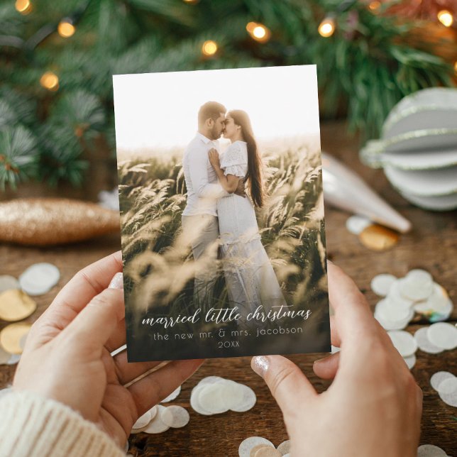 Married Little Christmas Newlywed Holiday Card (Creator Uploaded)