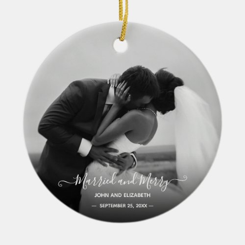 Married Merry First Christmas Black White Photo  O Ceramic Ornament