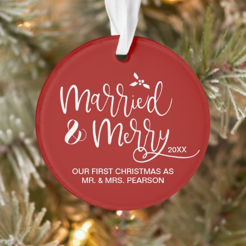 Married &amp; Merry First Christmas double sided red Ornament