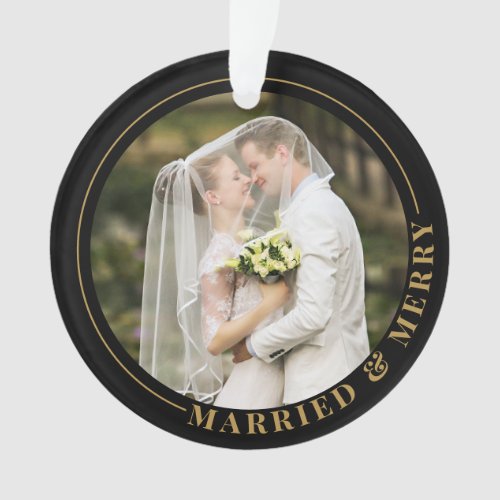 Married  Merry First Christmas Photo Ornament