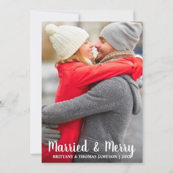Married & Merry Newlywed Photo Card by HappyMemoriesPaperCo at Zazzle