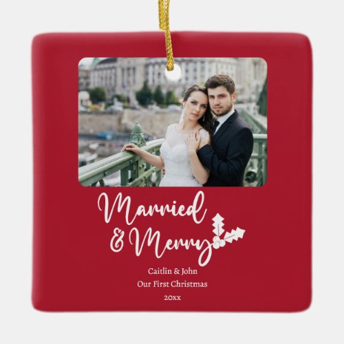 Married Merry Newlyweds First Christmas Photo Red Ceramic Ornament