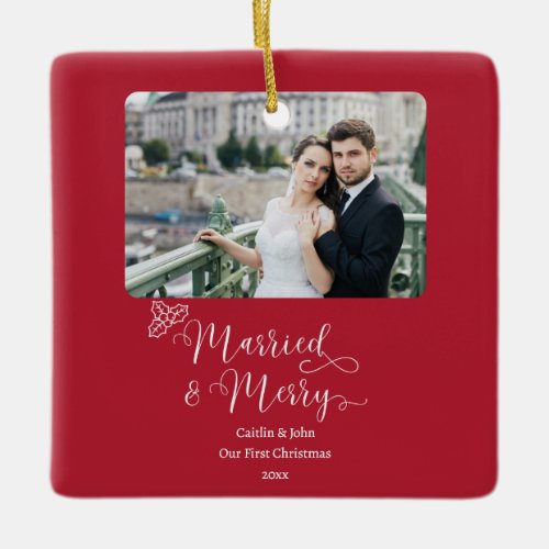Married Merry Newlyweds First Christmas Red Photo Ceramic Ornament