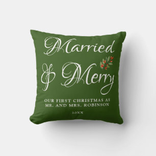 Married & Merry Our first Christmas Married Green Throw Pillow