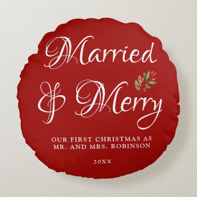 Married & Merry Our first Christmas Married Red Round Pillow (Front)