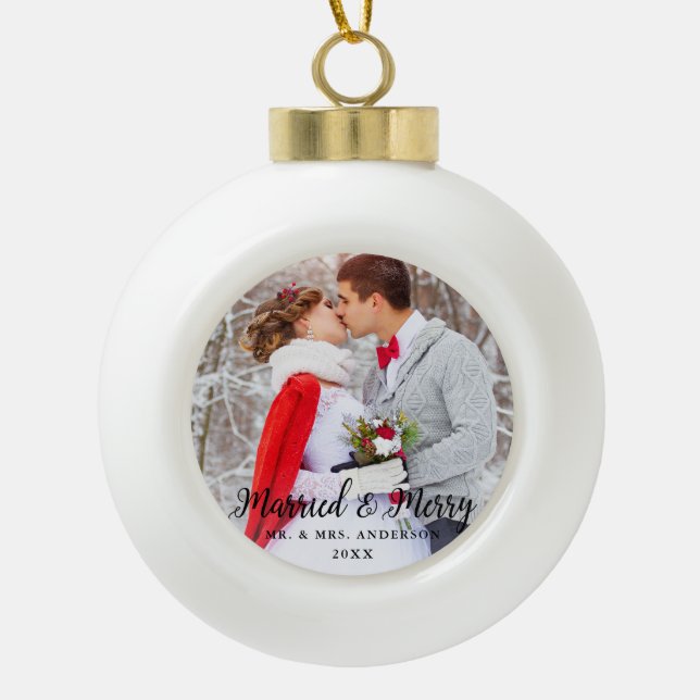 Married & Merry Wedding Photo Christmas B Ceramic Ball Christmas Ornament (Front)