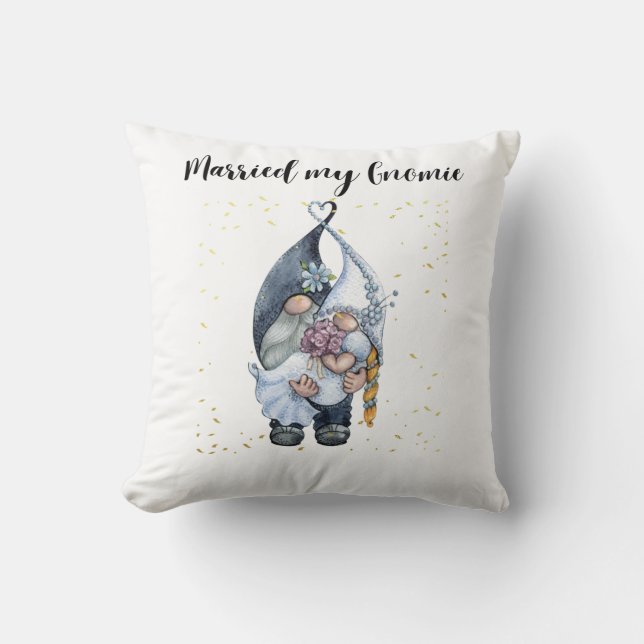 Married my Gnomie Throw Pillow (Front)