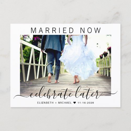Married Now Celebrate Later Photo Wedding Announcement Postcard