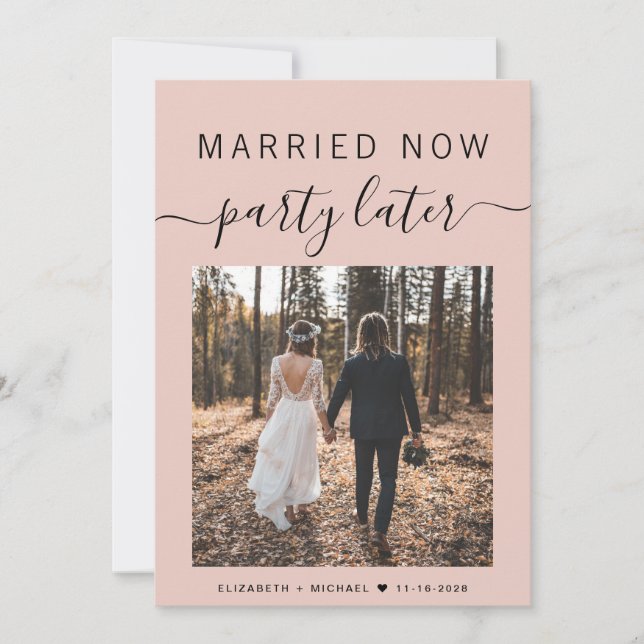 Married Now Party Later Photo Blush Wedding (Front)