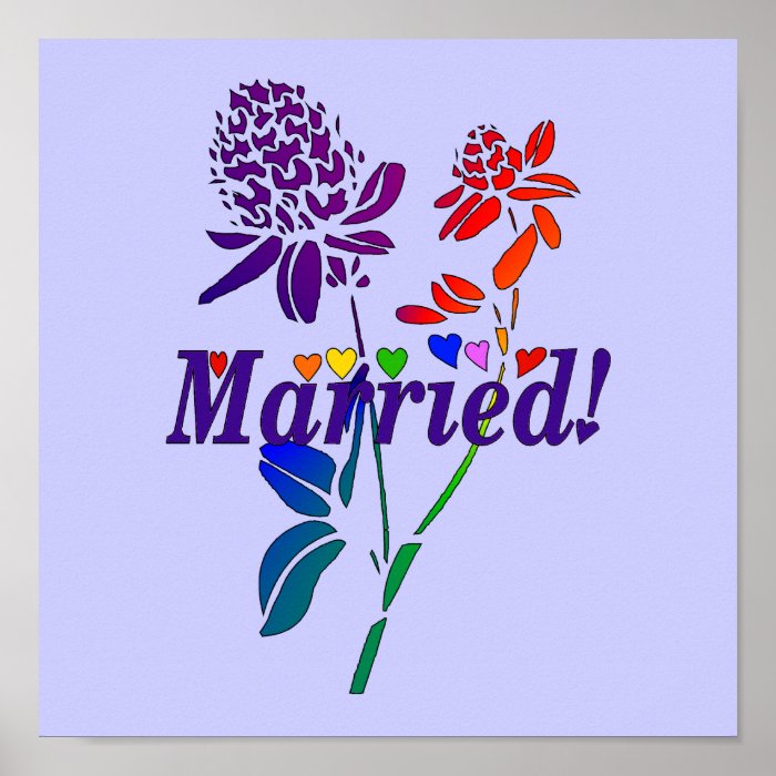 Married Rainbow Flowers Posters