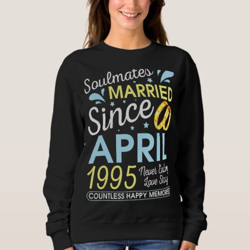 Married Since April 1995 Never Ending 27 Years Lov Sweatshirt