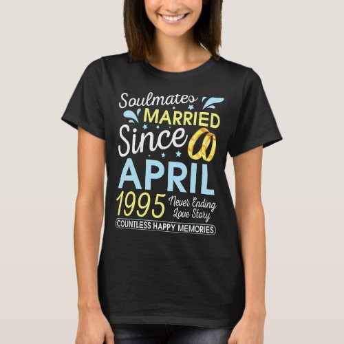Married Since April 1995 Never Ending 27 Years Lov T_Shirt