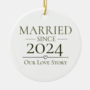 Married Since Personalized Year Our Love Story Ceramic Ornament