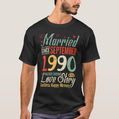 Married Since September 1990 Never Ending Love Sto T_Shirt