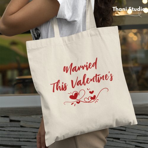 Married this Valentines Heart Modern Typography Tote Bag