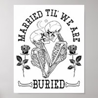 Married Til' We're Buried Bride Groom Halloween We