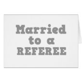MARRIED TO A REFEREE (Front Horizontal)