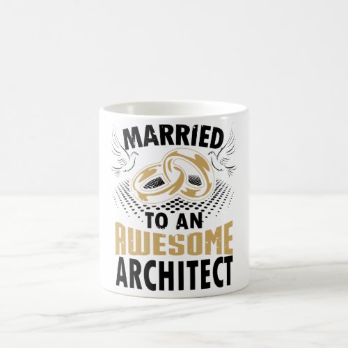 Married To An Awesome Architect Coffee Mug
